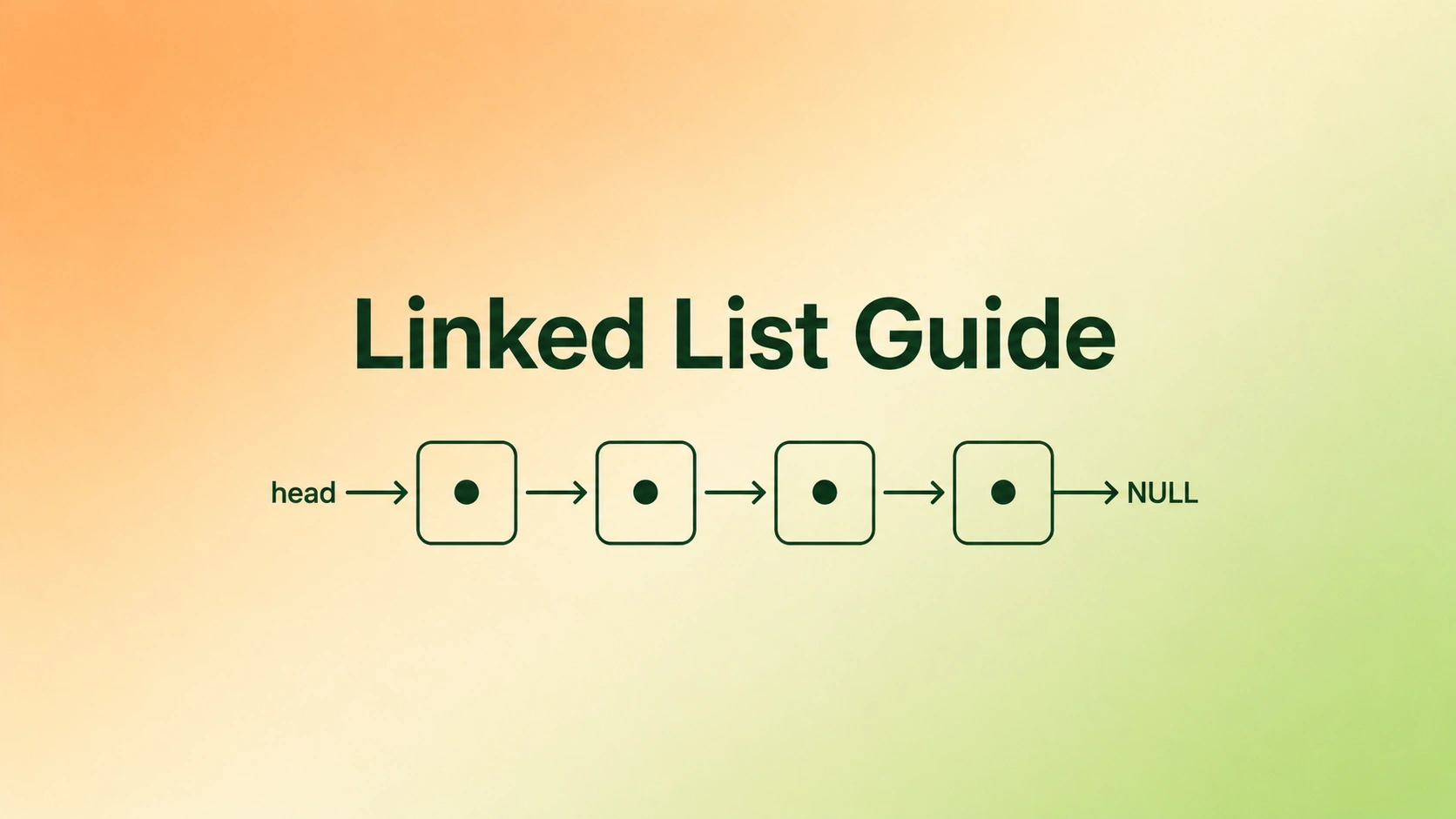 Linked List Guide hero